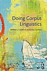 Doing Corpus Linguistics (Paperback)