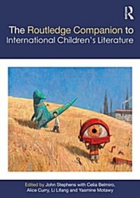 The Routledge Companion to International Childrens Literature (Hardcover)