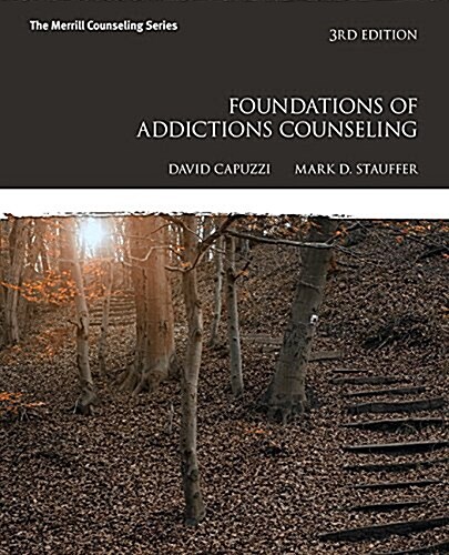 Foundations of Addictions Counseling with Mylab Counseling with Pearson Etext -- Access Card Package (Hardcover, 3)