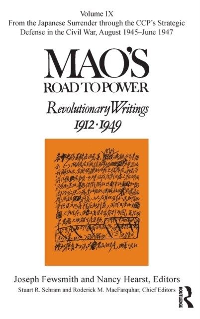 Maos Road to Power : Revolutionary Writings: Volume IX (Hardcover)