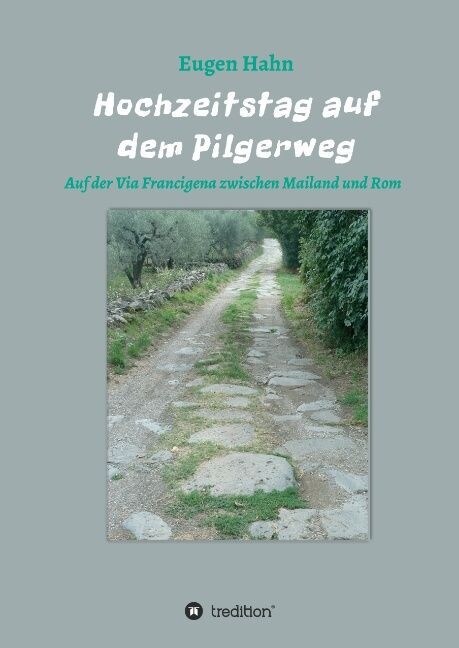 Hochzeitstag Auf Dem Pilgerweg (Hardcover)