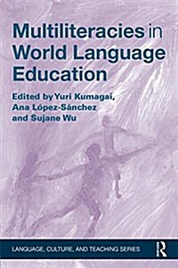 Multiliteracies in World Language Education (Paperback)