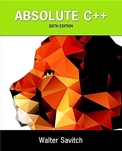 Absolute C++ Plus Mylab Programming with Pearson Etext -- Access Card Package (Paperback, 6)