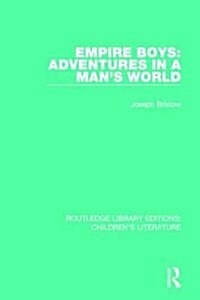 Empire Boys: Adventures in a Mans World (Hardcover)