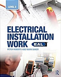 Electrical Installation Work: Level 2 : EAL Edition (Paperback)
