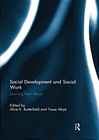 Social Development and Social Work : Learning from Africa (Paperback)