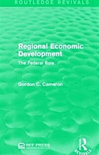 Regional Economic Development : The Federal Role (Hardcover)