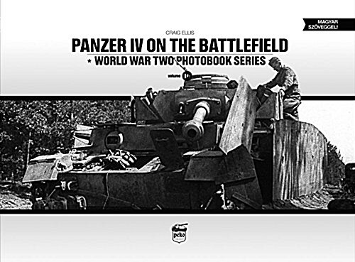 Panzer IV on the Battlefield: Volume 1 (Hardcover)