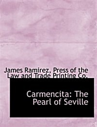 Carmencita: The Pearl of Seville (Paperback)