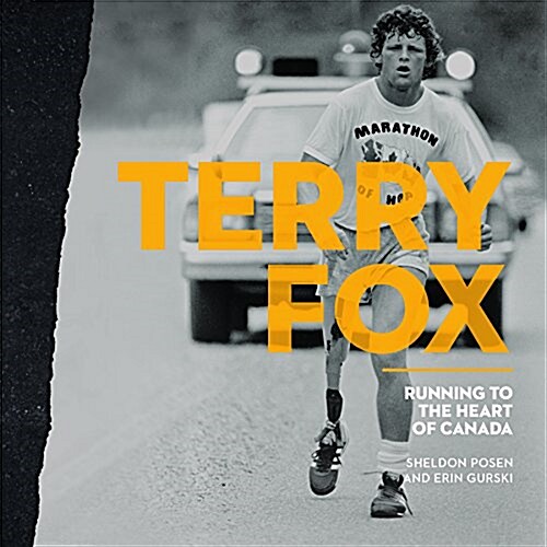 Terry Fox: Running to the Heart of Canada (Paperback)