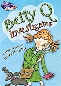 Betty Q Investigates (Hardcover)