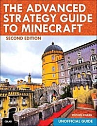 The Advanced Strategy Guide to Minecraft (Paperback, 2, Revised)