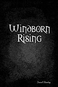 Windborn Rising (Paperback)