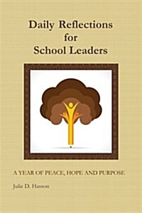 Daily Reflections for School Leaders (Paperback)