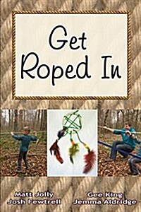 Get Roped in (Paperback)