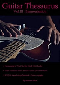 Guitar Thesaurus Vol.III: Harmonization (Paperback)