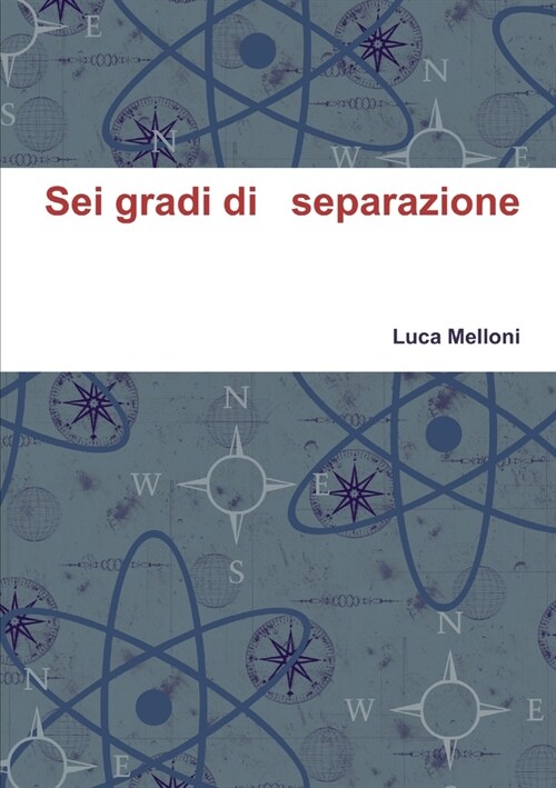 SEI Gradi Di Separazione (Paperback)