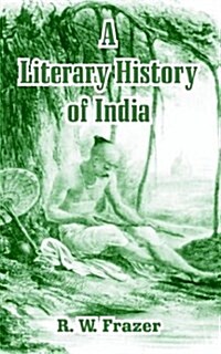 A Literary History of India (Paperback)