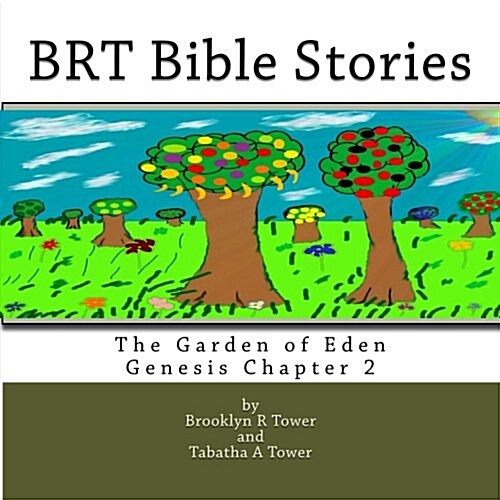Brt Bible Stories: The Garden of Eden (Paperback)