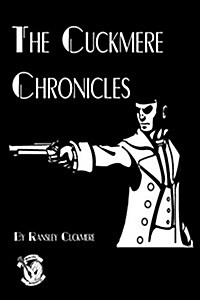 The Cuckmere Chronicles (Paperback)