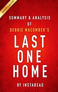 Summary & Analysis of Debbie Macombers Last One Home (Paperback)