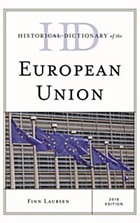 Historical Dictionary of the European Union (Hardcover, 2016)