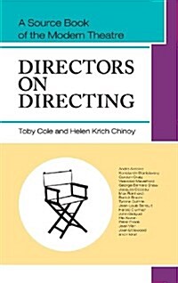 Directors on Directing: A Source Book of the Modern Theatre (Hardcover)