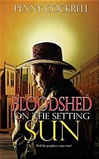 Bloodshed on the Setting Sun (Paperback)