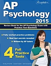 AP Psychology 2015: Review Book for Psychology Exam with Practice Test Questions (Paperback)
