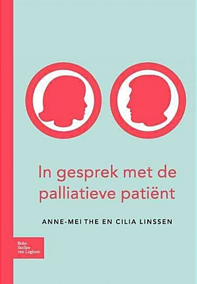 In Gesprek Met de Palliatieve Pati?t (Paperback, 2008)
