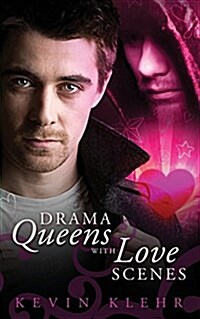 Drama Queens with Love Scenes (Paperback, 2)