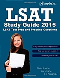 LSAT Study Guide 2015: LSAT Test Prep and Practice Questions (Paperback)