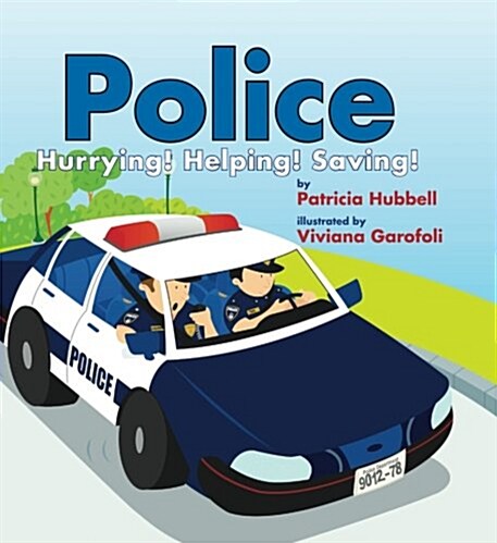 Police: Hurrying! Helping! Saving! (Paperback)