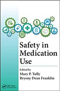 Safety in Medication Use (Paperback)