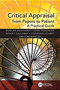 Critical Appraisal from Papers to Patient: A Practical Guide (Paperback)