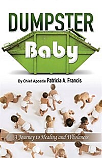 Dumpster Baby (Paperback)