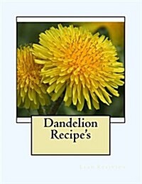 Dandelion Recipes (Paperback)
