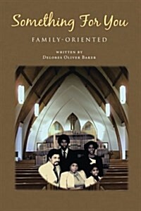 Something for You: Family-Oriented (Paperback)
