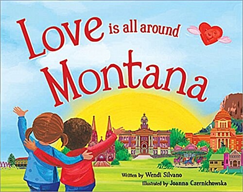 Love Is All Around Montana (Hardcover)
