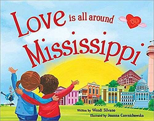 Love Is All Around Mississippi (Hardcover)