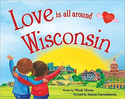 Love Is All Around Wisconsin (Hardcover)