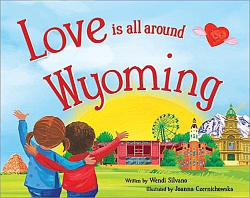 Love Is All Around Wyoming (Hardcover)