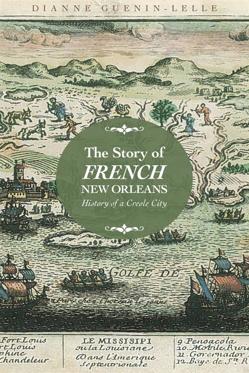 알라딘 Story of French New Orleans History of a Creole City (Hardcover)