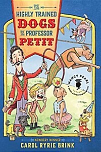 The Highly Trained Dogs of Professor Petit (Hardcover)
