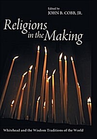 Religions in the Making (Hardcover)