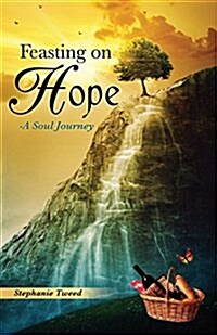 Feasting on Hope (Paperback)