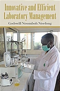 Innovative and Efficient Laboratory Management (Paperback)