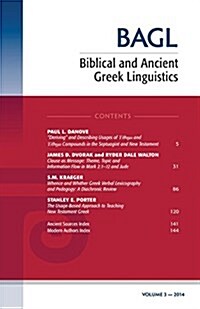 Biblical and Ancient Greek Linguistics, Volume 3 (Paperback)