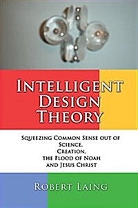 Intelligent Design Theory (Paperback)
