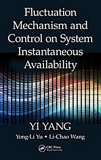 Fluctuation Mechanism and Control on System Instantaneous Availability (Hardcover)